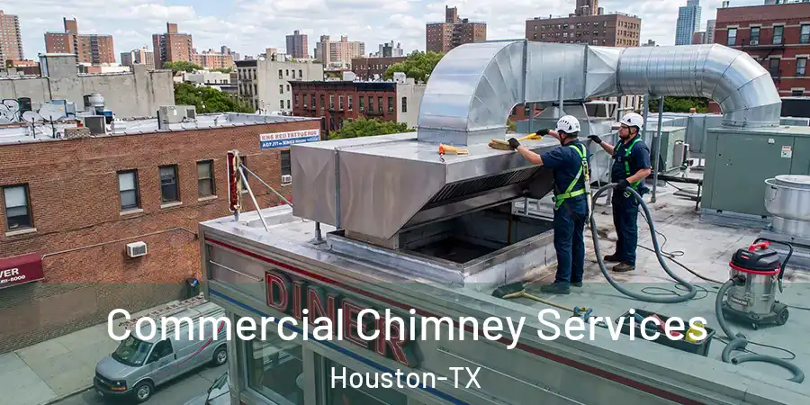 Commercial Chimney Services Houston-TX